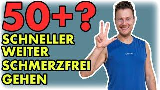 3 Übungen für 50+: Gehen Sie weiter und schneller – ganz ohne Schmerzen!