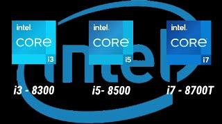 intel i3-8300 vs i5-8500 vs i7-8700T 8th Gen Desktop Processor l Spec Comparison l Intel Core