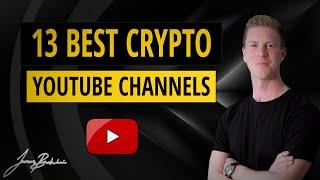 13 Best Crypto YouTube Channels