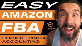 How To Do Amazon FBA Accounting And Bookkeeping? 2 Easy To Use Solutions - Best Software And Service