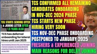 TCS Onboarding Postponed to January 2025 | TCS Freshers & Experienced Joining Date | TCS New Hiring