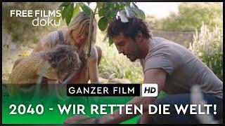 2040 - Wir retten die Welt – ganze Doku auf Deutsch kostenlos schauen in HD