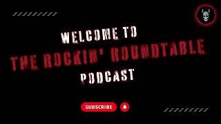 The Rockin' Roundtable Podcast teaser - Interviews with rockstars and musicians