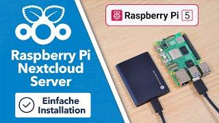 Nextcloud auf Raspberry Pi 5 installieren - Einfach mit Docker Container