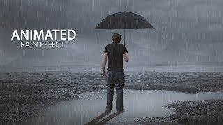 How to make  animated Rain Effect In Photoshop cc/ Photo Manipulation