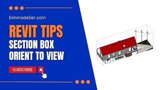 Revit Tips: Section Box Orient to View