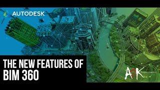 The New Features of Autodesk BIM 360 Design