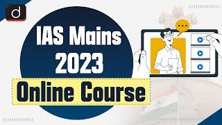 IAS Mains 2023 Online Course | Drishti IAS English
