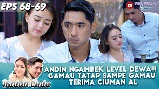 ANDIN NGAMBEK LEVEL DEWA!!! GAMAU TATAP SAMPE GAMAU TERIMA CIUMAN AL - IKATAN CINTA