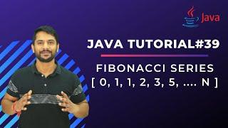 Fibonacci Series in Java - In Hindi