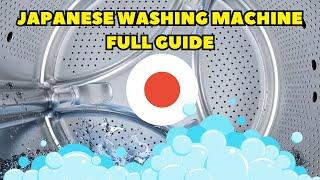 How to use a Japanese washing machine/dryer. [Guide to operate and clean].