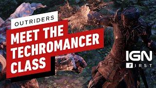 Outriders: Meet The Technomancer Class - IGN First