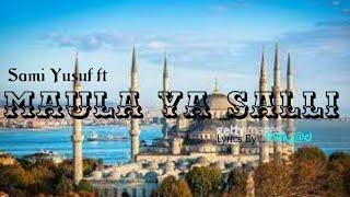 Maula Ya Salli Ft Sami Yusuf Qasida Burda Shareef ( Lyrics Song )