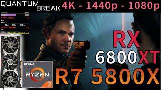 Quantum Break | RX 6800 XT | Ryzen 7 5800X | NATIVE 4K - 1440p - 1080p | Ultra Settings