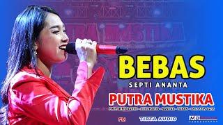 Bebas   -  Septi Ananta  -  om Putra Mustika - MD PRODUCTION