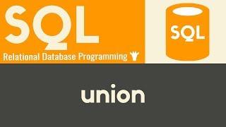 Union | SQL | Tutorial 16