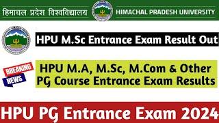 HPU M.Sc Entrance Exam Result Out|Botany|Zoology|Maths|HPU M.A, M.Sc, M.Com Entrance Exam 2024|