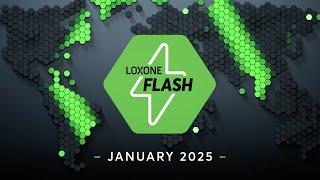 Loxone Flash ️ January Update | 2025 [4K]