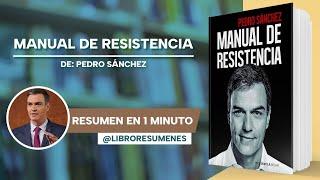 Manual de Resistencia de Pedro Sánchez | Libro Resumen