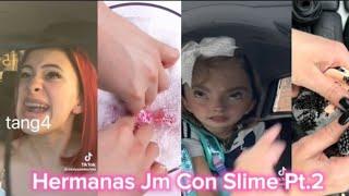 ️ Mejores Tiktoks de @HermanasJM con Slime Pt2️