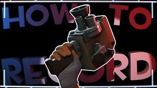 [TF2] How to Record your Point of View using Demos