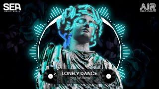 LONELY DANCE x TIRED x APOLO - TRỌNG FILO REMIX | EDM REMIX VINAHOUSE HOT TIKTOK