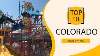 Top 10 Best Water Parks in Colorado | USA - English