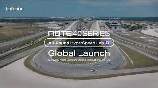 NOTE 40 SERIES Global Launch | Full Highlights