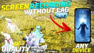 BEST NO LAG SCREEN RECORDER SETTINGS FOR ANDROID  HOW TO RECORD BGMI PUBG GAMEPLAY WITHOUT LAG