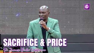 Sacrifice & Price - Pr James Victor Lubwama