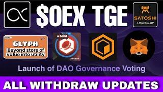 OEX TGE DAO LAUNCH | Satoshi new update | OG & Colend Withdrawal Process | Crypto Mining news today