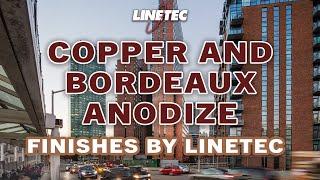 Copper and Bordeaux Anodize Finishes by Linetec