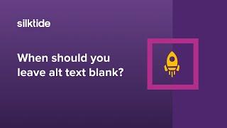 When should you leave alt text blank? - Web accessibility FAQ - Silktide