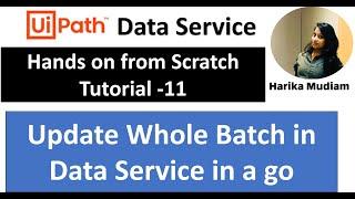 How to Update Batch of Entity Records using UiPath Data Service  - Tutorial 11