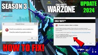 How To Fix Warzone 3 Season 3 Game_Ship.exe error and DirectX crashing!