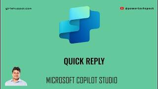 What is Quick Reply in Microsoft Copilot Studio?