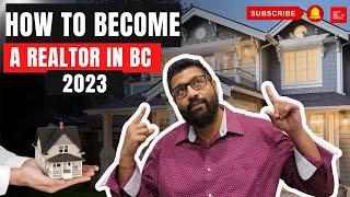 How To Become A Realtor In BC (Step By Step Guide)