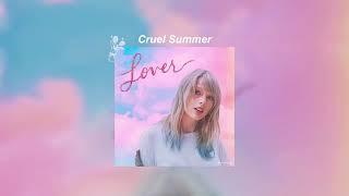 Taylor Swift - Cruel Summer