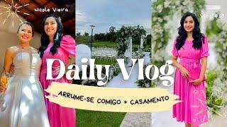 VLOG ESPECIAL DE CASAMENTO! #wedding // Nicole Vieira