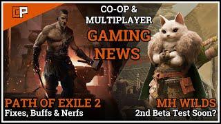 Path of Exile 2 Important Fixes | Monster Hunter Wilds 2nd Beta? | Co-op Gaming News