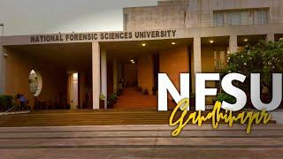 NFSU Gandhinagar: The First Forensic Science University || CINEMATICS TOUR || #nfsu #forensic