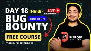 Day-18 - XSS/Cross Site Scripting Vulnerability Part 1 - Bug Bounty Free Course [Hindi]