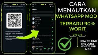 Cara Menautkan WhatsApp Mod Terbaru 2024 || 90% worit whatsapp mod tautan || WhatsApp mod terbaru