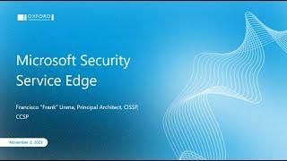 Introduction to Microsoft’s Security Service Edge for Identity-Centric Network Access