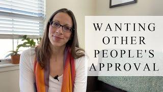 Wanting Other People's Approval | Tapping With Renee