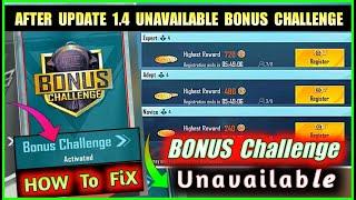 Bonus Challenge Not Showing | BONUS CHALLENGE Unavailable Problem (After Update 1.4) in Pubg Mobile