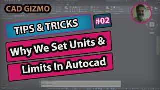 Why We Set Units Limits In Autocad | Tips & Tricks Series