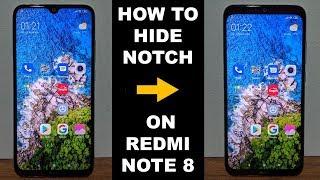 How to hide Notch in Redmi Note 8
