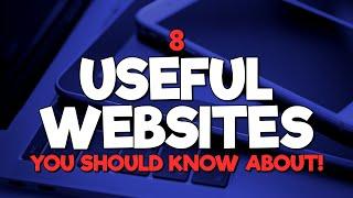 8 Useful Websites You Should Know About! (2024 Update)