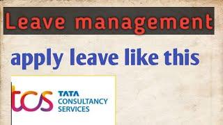 how to apply  leave #tcs #2022 #india #leavepolicy #leave